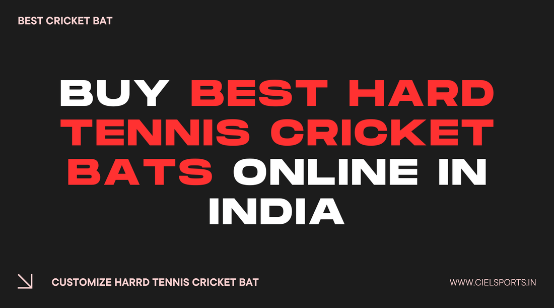 BUY BEST HARD TENNIS CRICKET BATS ONLINE IN INDIA
