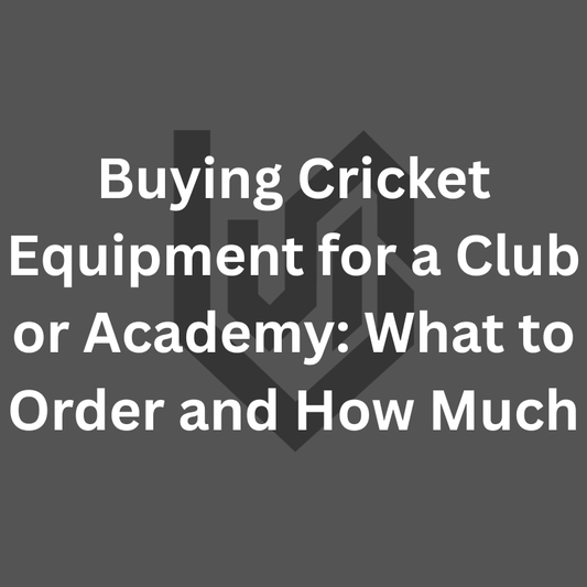 Buying Cricket Equipment for a Club or Academy: What to Order and How Much