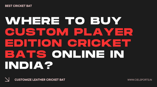 Where to Buy Custom Player Edition Cricket Bats Online in India?