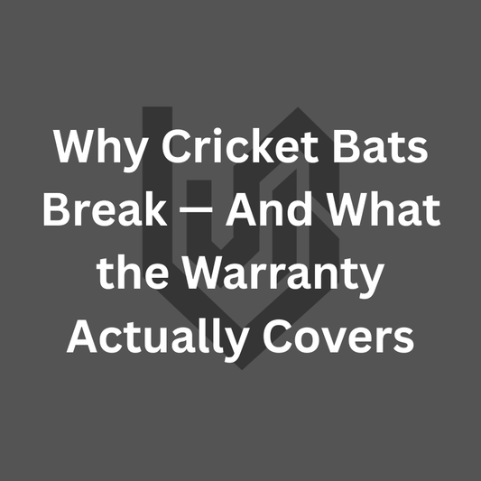 Why Cricket Bats Break — And What the Warranty Actually Covers